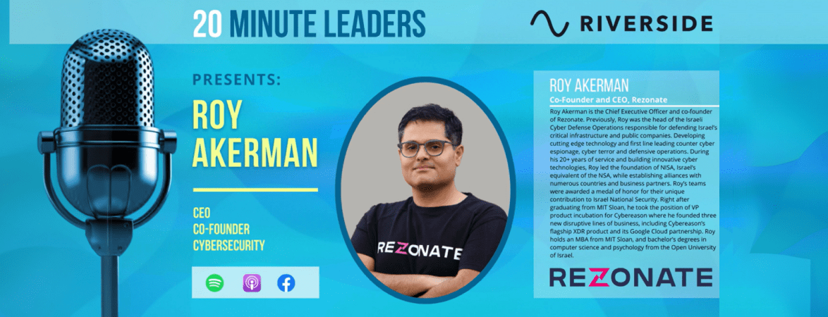 Roy Akerman - 20 Minute Podcast on Identity Security