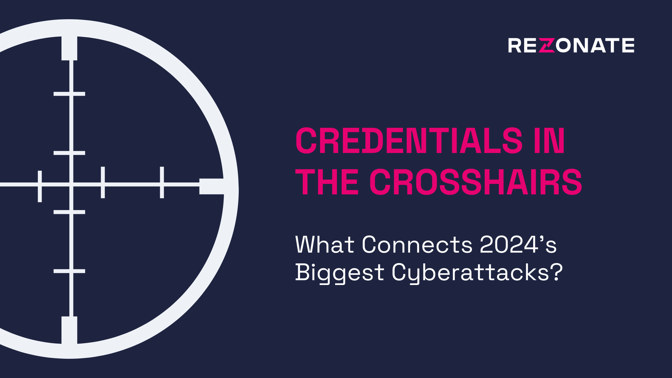 Rezonate Blog: Credentials in the Crosshairs